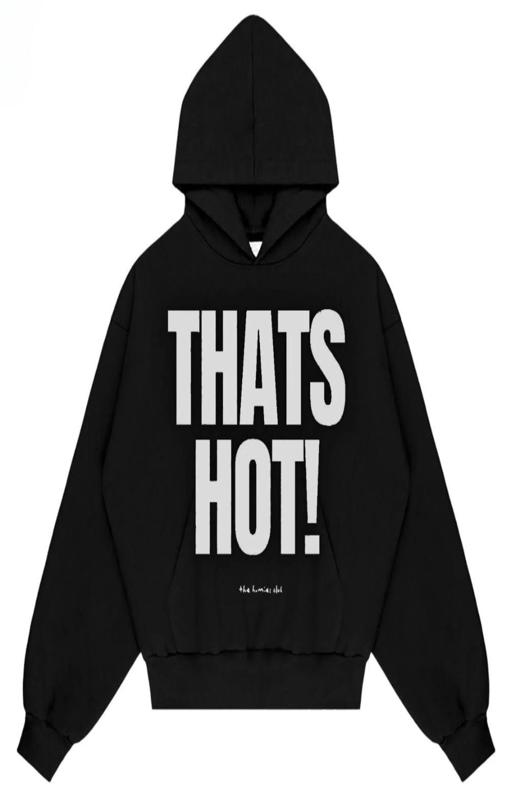 THATS HOT! Unisex Hoodie